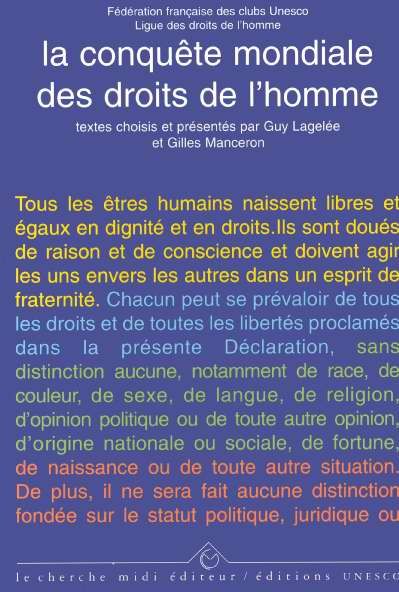 Emprunter La conquête mondiale des droits de l'homme. Présentation des textes fondamentaux livre