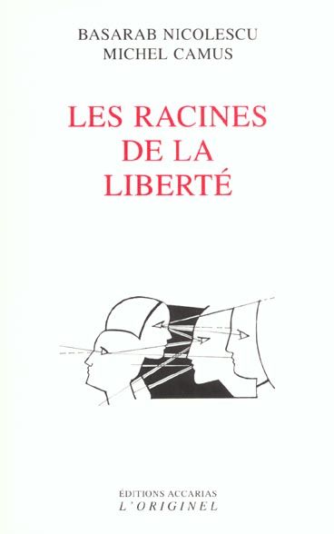 Emprunter Les racines de la liberté livre