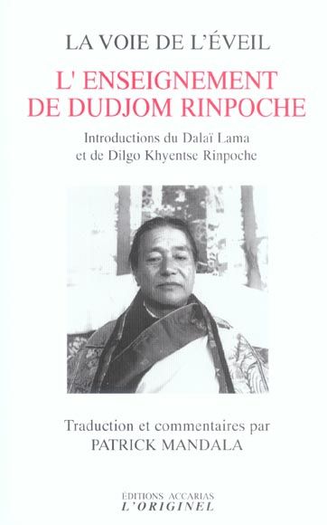 Emprunter La voie de l'éveil. L'enseignement de Dudjom Rinpoche livre