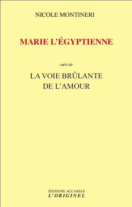 Emprunter Marie l'égyptienne suivi de La voie brûlante de l'amour livre