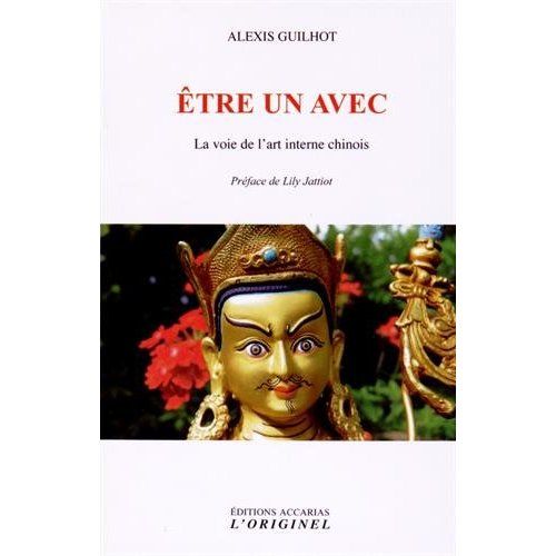 Emprunter Etre un avec. La voie de l'art interne chinois livre