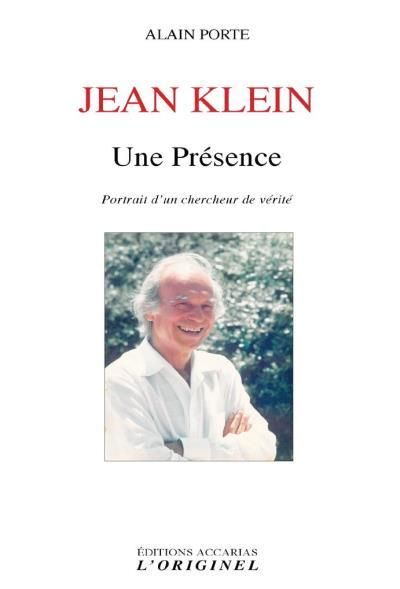 Emprunter Jean Klein - Une Présence. Portrait d'un chercheur de vérité livre