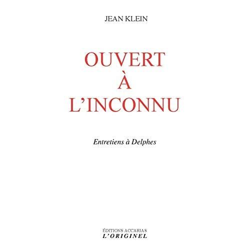 Emprunter Ouvert à l'inconnu. Entretiens à Delphe livre