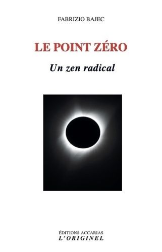 Emprunter Le point zéro. Un zen radical livre