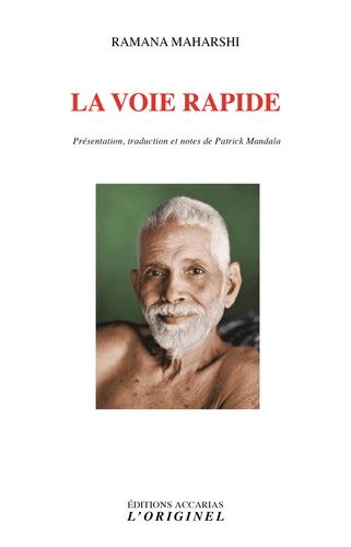 Emprunter La voie rapide. Aphorismes et satsang livre