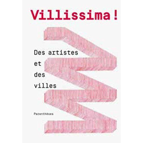 Emprunter VILLISSIMA ! - DES ARTISTES ET DES VILLES livre