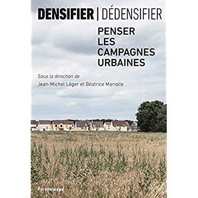 Emprunter Densifier/dédensifier. Penser les campagnes urbaines livre