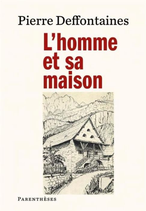 Emprunter L’Homme et sa maison livre