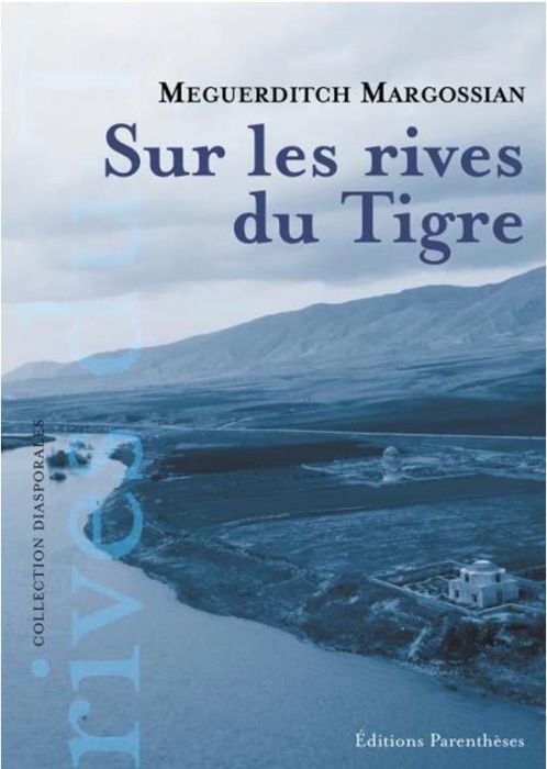 Emprunter SUR LES RIVES DU TIGRE livre