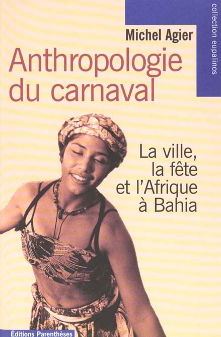 Emprunter ANTHROPOLOGIE DU CARNAVAL livre