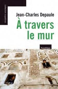 Emprunter A TRAVERS LE MUR livre