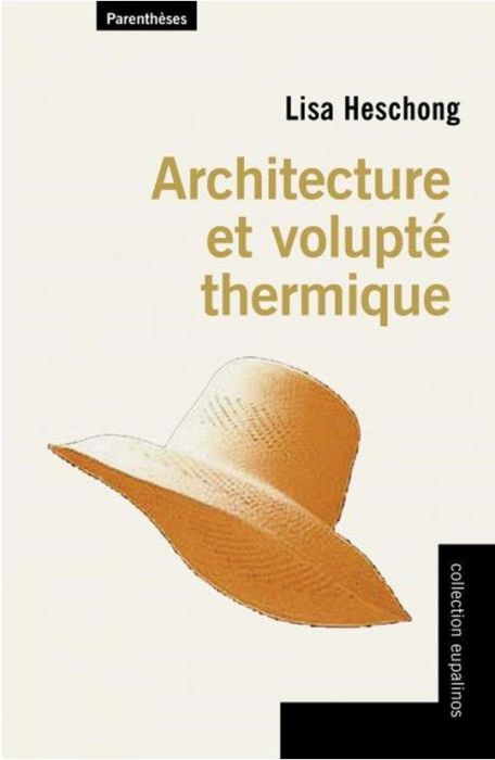 Emprunter Architecture et volupté thermique livre