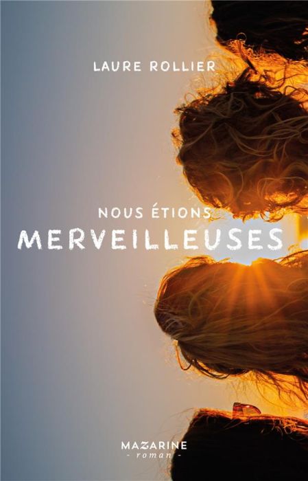 Emprunter Nous étions merveilleuses livre