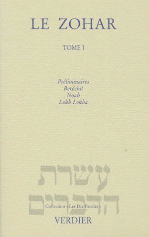 Emprunter LE ZOHAR. Tome 1, Préliminaires, Beréchit, Noah, Lekh Lekha, suivi du Midrach Ha Néélam livre