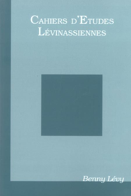 Emprunter Cahiers d'Etudes Lévinassiennes N° Hors-série 2005 : Benny Lévy livre