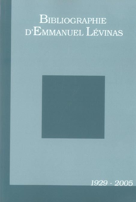 Emprunter Bibliographie d'Emmanuel Levinas. 1929-2005 livre