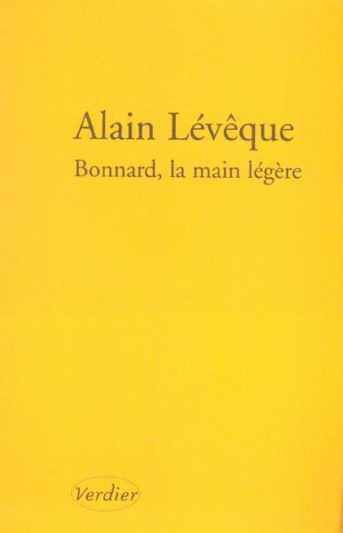 Emprunter Bonnard, la main legere livre