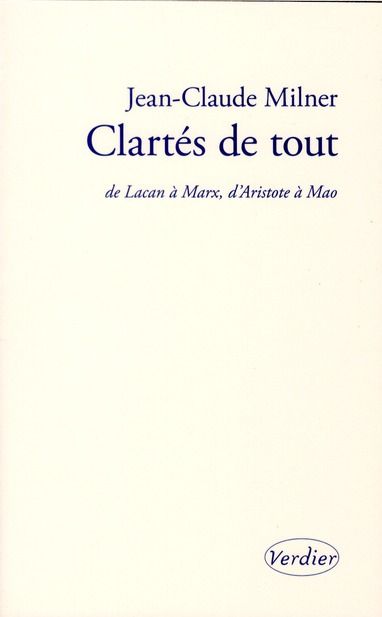 Emprunter CLARTES DE TOUT DE LACAN A MARX, D'ARISTOTE A MAO livre