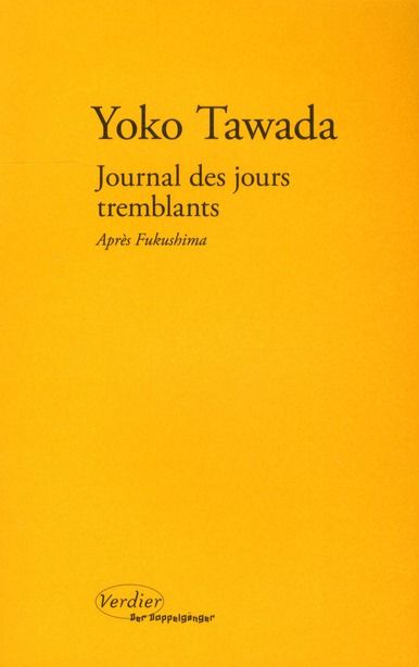 Emprunter Journal des jours tremblants. Après Fukushima précédé de Trois leçons de poétique livre