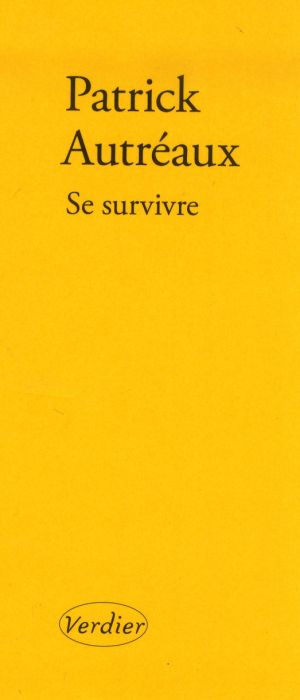 Emprunter Se survivre. Et autres tableaux livre