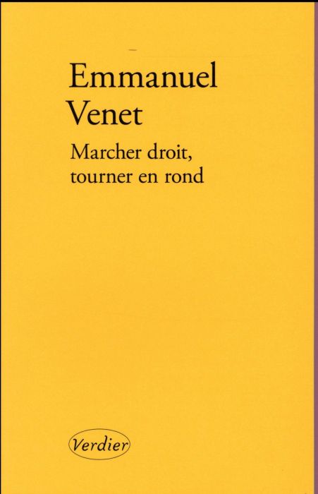 Emprunter Marcher droit, tourner en rond livre