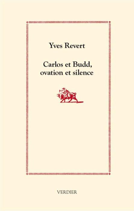 Emprunter Carlos et Budd, ovation et silence livre