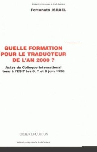 Emprunter Quelle formation pour le traducteur de l'an 2000 ? livre