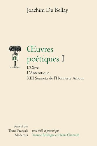 Emprunter Oeuvres poétiques. Tome 1, L'Olive %3B L'Antérotique %3B XIII Sonnetz de l'Honneste Amour livre