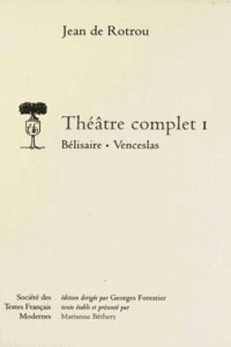 Emprunter Théâtre complet. Tome 1, Bélisaire %3B Venceslas livre