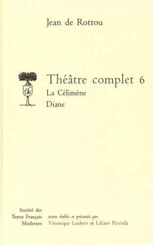 Emprunter Théâtre complet. Tome 6, La Célimène %3B Diane livre