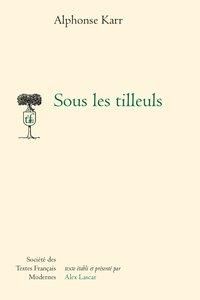 Emprunter Sous les tilleuls livre