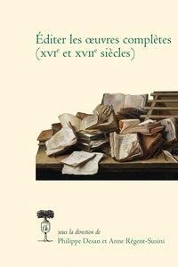 Emprunter Editer les oeuvres complètes (XVIe Et XVIIe siècles) livre