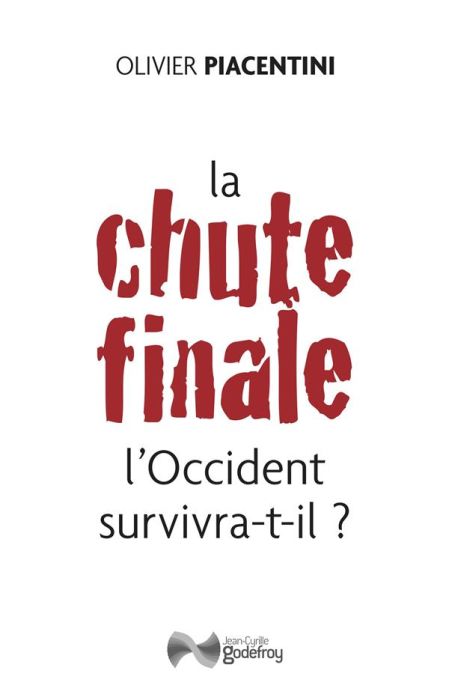 Emprunter La chute finale. L'Occident survivra-t-il ? livre