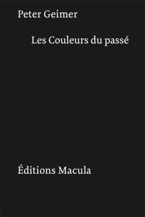 Emprunter Les Couleurs du passé livre