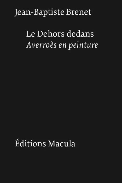 Emprunter Le dehors dedans. Averroès en peinture livre