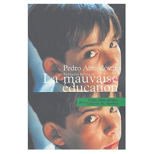 Emprunter La mauvaise éducation. Scénario bilingue livre