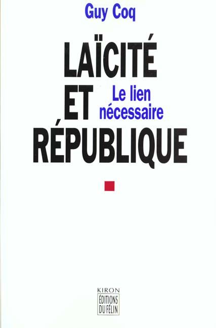 Emprunter LAICITE ET REPUBLIQUE - LE LIEN NECESSAIRE livre