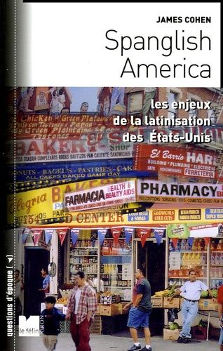 Emprunter SPANGLISH AMERICA -  LES ENJEUX DE LA LATINISATION DES ETATS livre