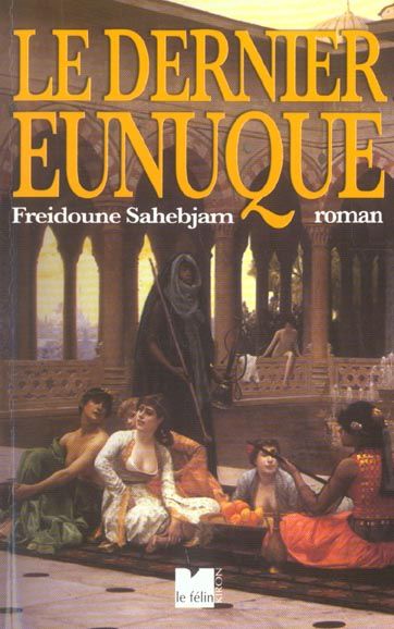 Emprunter LE DERNIER EUNUQUE livre