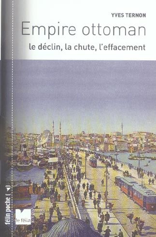 Emprunter Empire ottoman. Le déclin, la chute, l'effacement livre