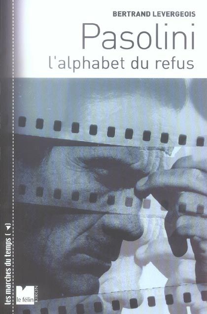 Emprunter PASOLINI L'ALPHABET DU REFUS - L'ALPHABET DU REFUS livre