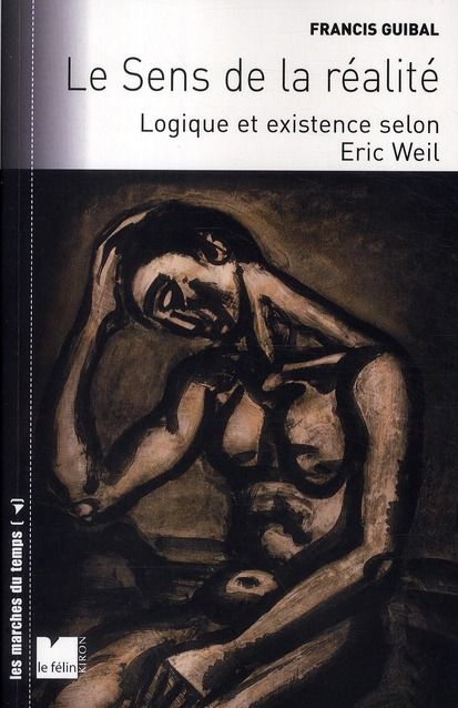 Emprunter Le sens de la réalité. Logique et existence selon Eric Weil livre