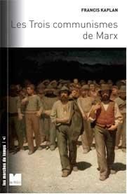 Emprunter LES TROIS COMMUNISMES DE MARX livre