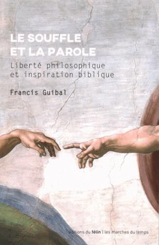 Emprunter LE SOUFFLE ET LA PAROLE - LIBERTE PHILOSOPHIQUE ET INSPIRATI livre