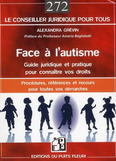 Emprunter Face à l'autisme. Guide juridique et pratique pour connaître vos droits livre