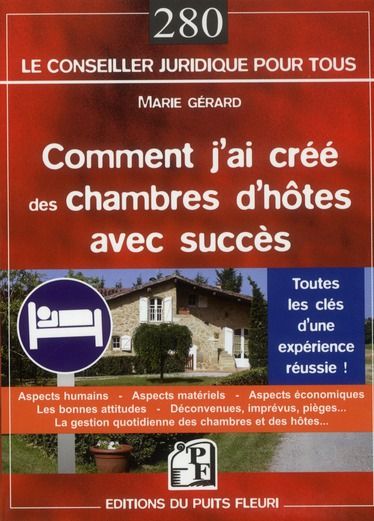 Emprunter Comment j'ai créé des chambres d'hôtes avec succès. Tout ce que j'aurais voulu (dû ?) savoir avant d livre