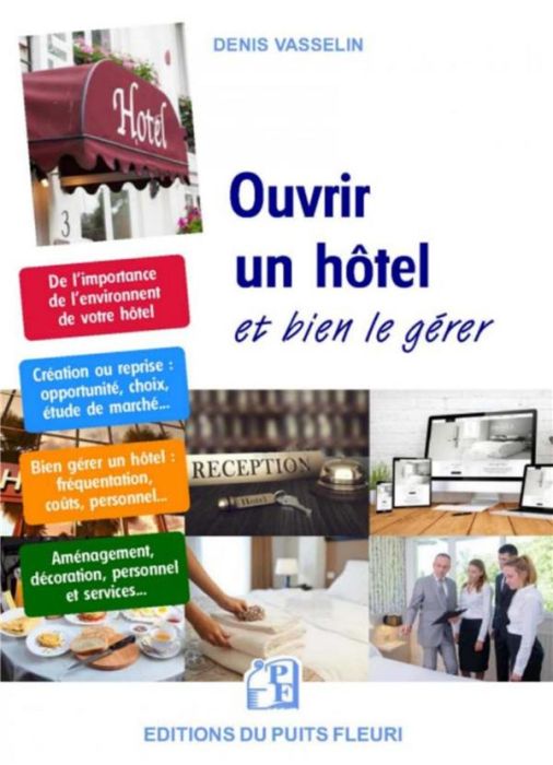 Emprunter Ouvrir un hôtel et bien le gérer livre