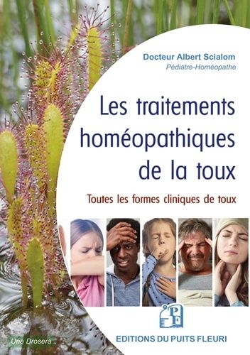 Emprunter Les traitements homéopathiques de la toux. Toutes les formes cliniques de la toux livre