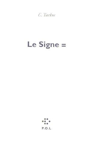 Emprunter LE SIGNE =. Manifeste livre