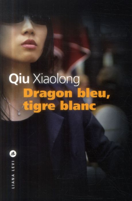 Emprunter Dragon bleu, tigre blanc livre